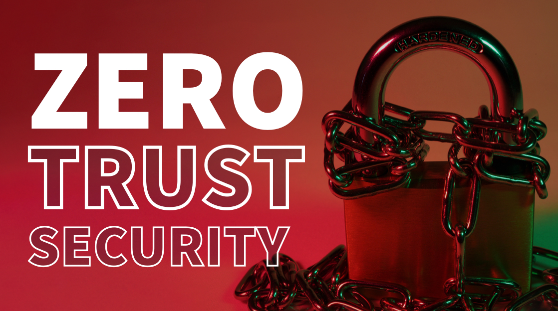 What is Zero Trust Security?